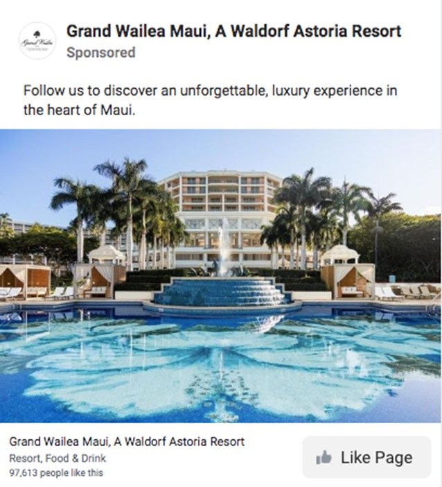 The Grand Wailea Maui, A Waldorf Astoria Resort Ads campaign on Facebook with Like Page button